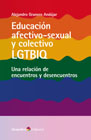 Educación afectivo-sexual y colectivo LGTBIQ: Una relación de encuentros y desencuentros