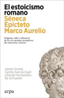 El estoicismo romano: Séneca - Epicteto - Marco Aurelio
