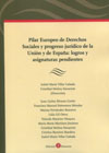 Pilar Europeo de Derechos Sociales y progreso jurídico de la Unión y de España: logros y asignaturas pendientes