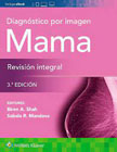 Diagnóstico por imagen: Mama. Revisión integral