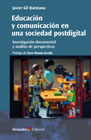 Educación y comunicación en una sociedad postdigital: Investigación documental y análisis de perspectivas