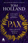 Pax: Guerra y paz en la edad de oro de Roma