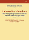 La invasión silenciosa: Presencia portuguesa en las revistas literarias ibéricas(1950–2000). Ámbitos castellano, catalán, gallego, vasco