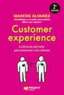 Customer experience: La fórmula del éxito para enamorar a los clientes