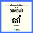 El pequeño libro de la economía