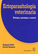 Ectoparasitología veterinaria: biología, patología y control