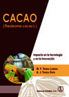 Cacao (Theobroma cacao L.): Impacto en la tecnología y en la innovación