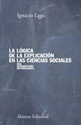 La lógica de la explicación en las ciencias sociales: una introducción metodológica
