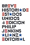 Breve historia de Estados Unidos: Cuarta edición