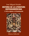 Historia de la literatura hispanoamericana 1 De los origenes a la emancipación