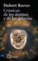 Crónicas de los átomos y de las galaxias
