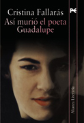 Así murió el poeta Guadalupe