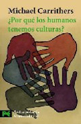 Por qué los humanos tenemos culturas?: una aproximación a la antropología y la diversidad social