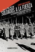 Soldados a la fuerza: Reclutamiento obligatorio durante la Guerra Civil, 1936-1939