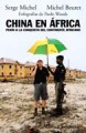 China en Africa: Pekín a la conquista del continente africano