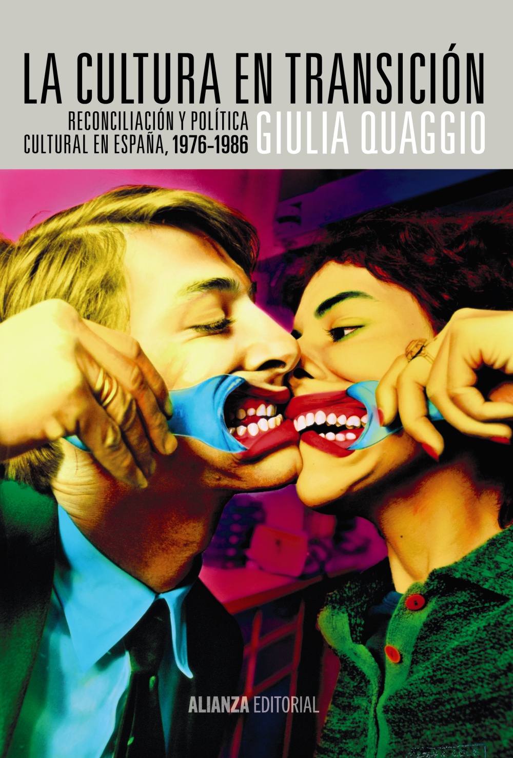 La cultura en transición: reconciliación y política cultural en España, 1976-1986