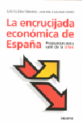 La encrucijada ecónomica de España: propuestas para salir de la crisis