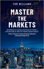 Master the Markets: Aprendiendo un enfoque profesional de trading e inversión bajo las ideas del 