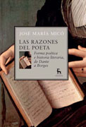 Las razones del poeta: forma poética e historia literaria, de Dante a Borges