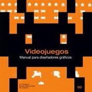 Videojuegos: manual para diseñadores gráficos