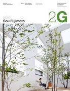 2G: revista internacional de arquitectura n. 50 Sou Fujimoto