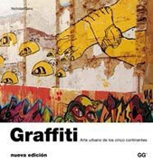 Graffiti: arte urbano de los cinco continentes