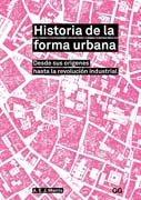 Historia de la forma urbana: Desde sus orígenes hasta la revolución industrial
