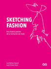 Sketching fashion: Una história práctica de la ilustración de moda