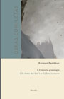 Obras completas Raimon Panikkar: X. 1 Filosofía y teología 1 El ritmo del Ser. Las Gifford Lectures