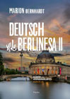 Deutsch a la berlinesa II: Alemán para Hispanohablantes