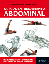 Guía de entrenamiento abdominal: más de 100 ejercicios y 60 programas para todos los niveles y deportes