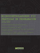 Microcontroladores PIC prácticas de programación