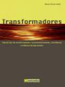Transformadores: cálculo fácil de transformadores y autotransformadores, monofásicos y trifásicos de baja tensión