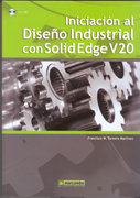 Iniciación al diseño industrial con Solid Edge V20
