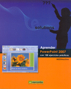 Aprender PowerPoint 2007: con 100 ejercicios prácticos
