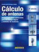 Cálculo de antenas: antenas de última generación para tecnología digital y métodos de medición