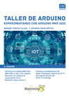 Taller de Arduino: Experimentando con Arduino MKR 1010
