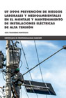 UF 0994. Prevención de riesgos laborales y medioambientales en el montaje y mantenimiento de instalaciones eléctricas de alta tensión