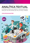 Analítica textual: Introducción a la ciencia y aplicación del análisis de información no estructurada