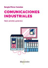 Comunicaciones industriales: Fácil, sencillo y práctico