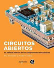 Circuitos abiertos: La belleza interior de los componentes electrónicos