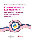 Python desde el laboratorio: Registros, archivos y programación dinámica