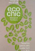 Ecochic: pequeños gestos para cuidar de tí y de tu planeta