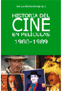 Historia del cine en películas, 1980-1989