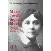 María Josefa Segovia Morón: La mujer de los ojos abiertos