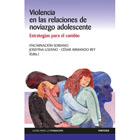 Violencia en las relaciones de noviazgo adolescente: Estrategias para el cambio