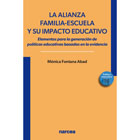 La alianza familia-escuela y su impacto educativo: Elementos para la generación de políticas educativas basadas en la evidencia