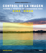 Control de la imagen: filtros y técnicas de laboratorio para cine y vídeo