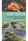 Anfibios de Europa, Norte de África y Oriente Próximo: una guía fotográfica