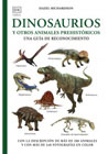 Dinosaurios y otros animales prehistóricos: Una guía de reconocimiento